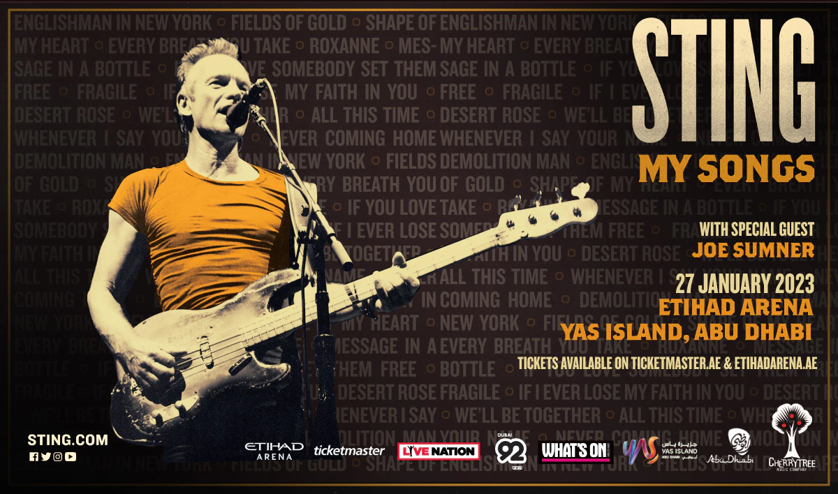 Sting My Songs  World Tour Live Concert Abu Dhabi Uae 2023  – Dates, Tickets, Price, Location , Timings, Venue, Address, how to go, How to book online tickets,Contact and Everything you need to know