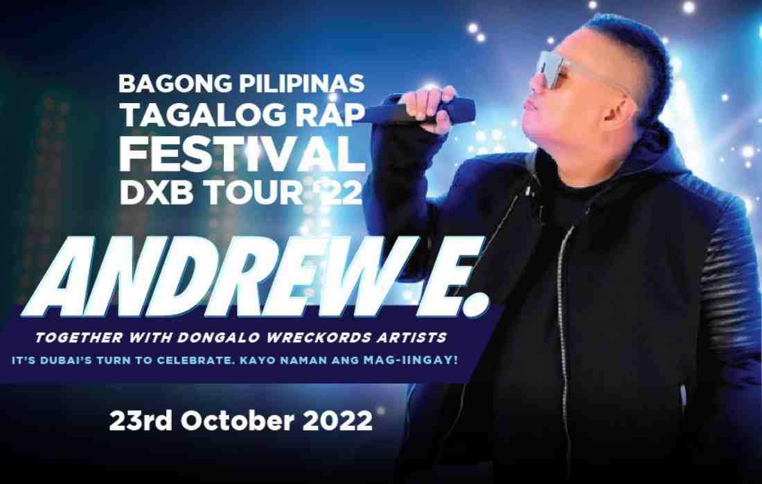 Andrew E Bagong Pilipinas DXB Tour Live Concert Dubai U.A.E 2022 – Dates,Tickets,price,Location, Timings,Venue,Address, how to go, how to book online tickets, contact and Everything you need to know