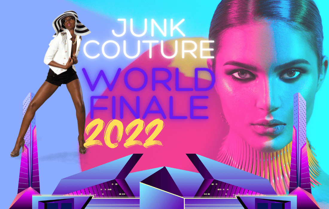 Junk couture world finale abu dhabi UAE 2022 everything you need to know