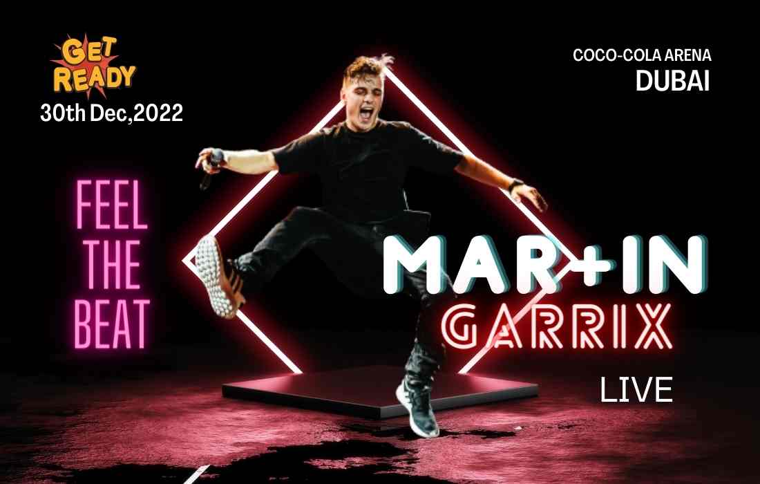 Martin Garrix Live Concert show Dubai 2022
