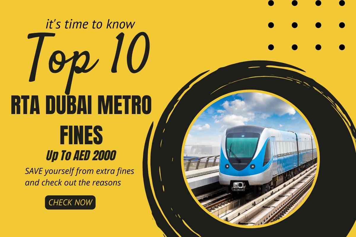 Top 10 RTA Metro Dubai fines Reasons with amount Uae,Top 10 Dubai Metro fines in UAE,list of Dubai metro fines with amount/cost