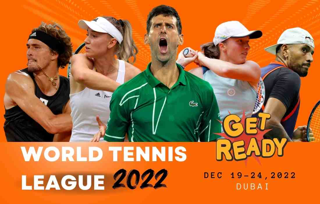 World Tennis league 2022 Dubai UAE 2022 – Dates,Tickets price,Location,Timings,Venue,Address,how to go,how to book online tickets,contact and Everything you need to know dxbify