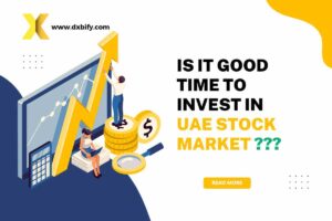 Is it good time to invest in UAE stock market