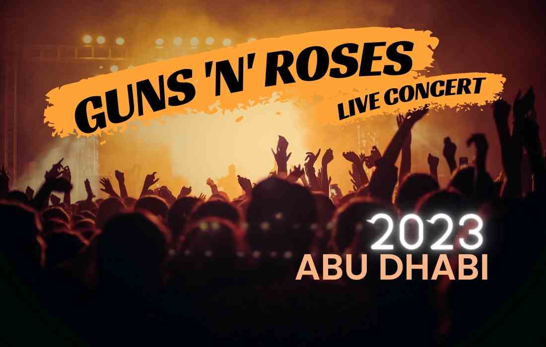 Guns n Roses live concert abu dhabi uae 2023