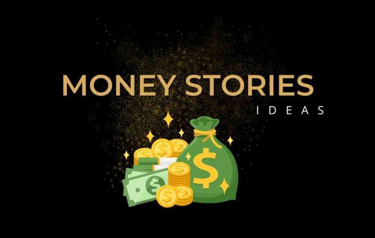 Money stories and ideas