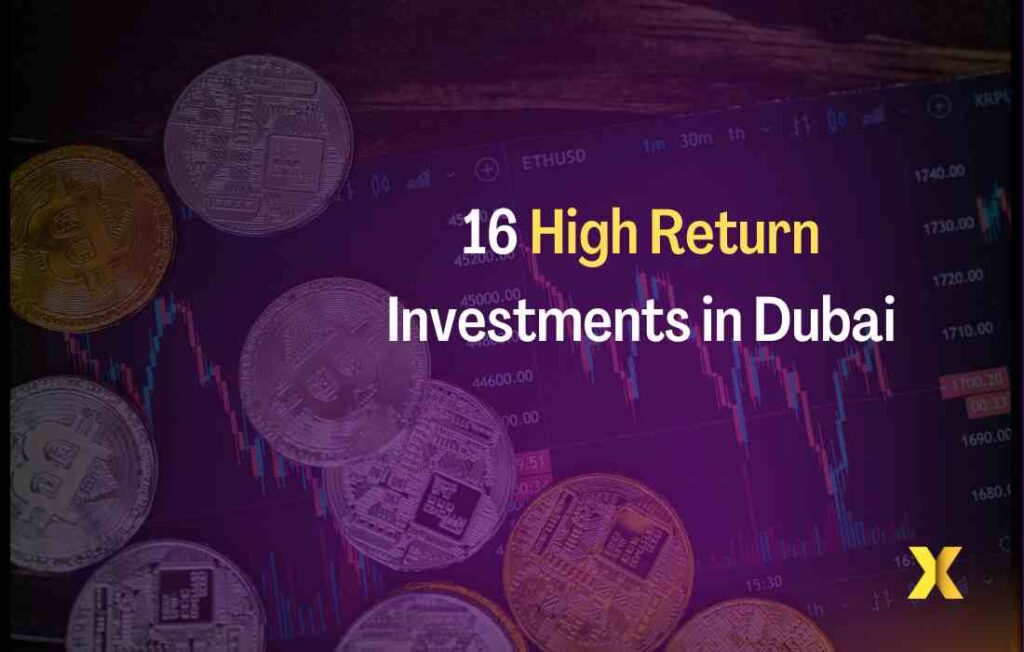 16 investment options in dubai | best investment opportunities in uae