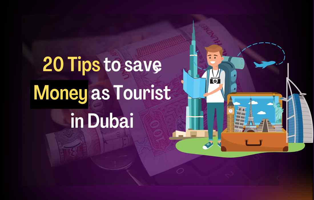 20 tips to save money in dubai as tourist