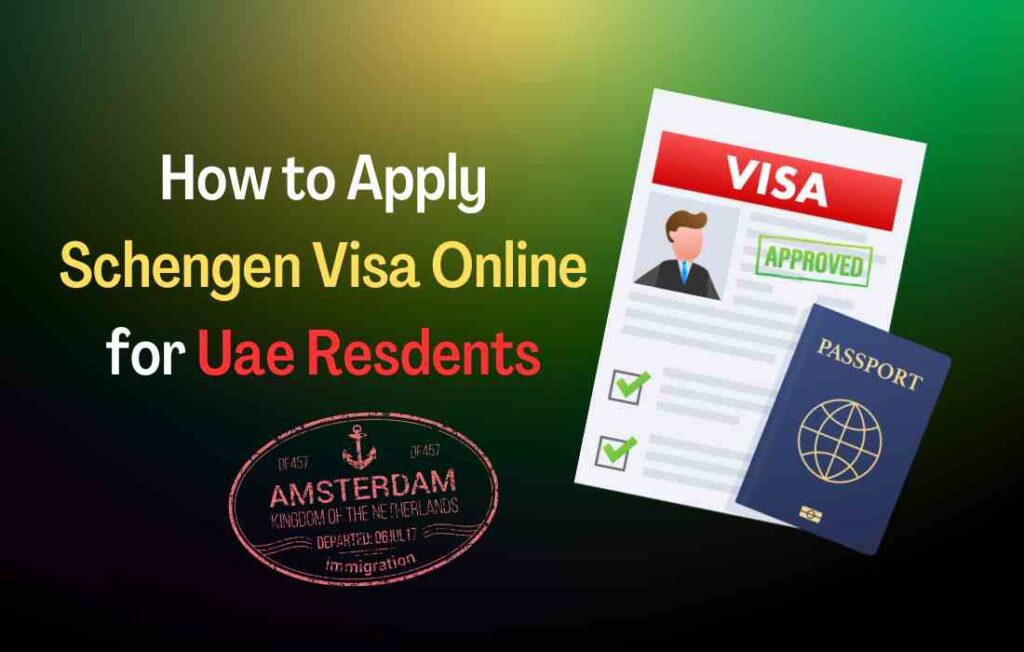 how to apply schengen visa online for uae residents